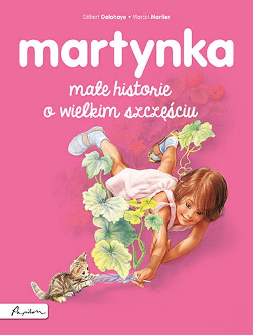 Image of Martynka. Małe historie o wielkim szczęściu