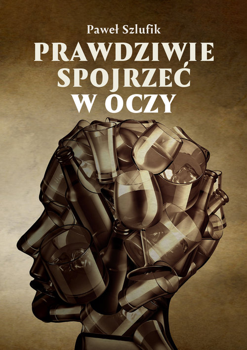 Image of Prawdziwie spojrzeć w oczy
