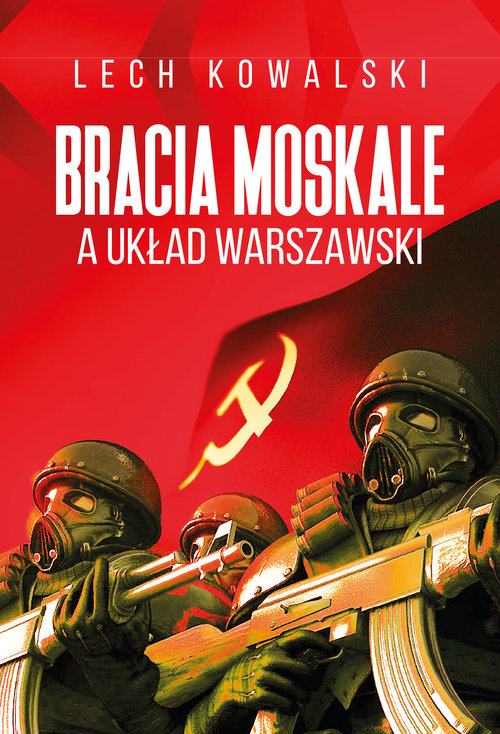 Image of Bracia Moskale a Układ Warszawski