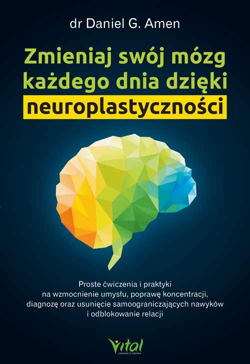 Image of Zmieniaj swój mózg każdego dnia dzięki neuroplastyczności