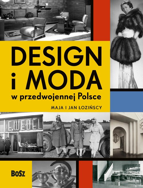 Image of Design i moda w przedwojennej Polsce