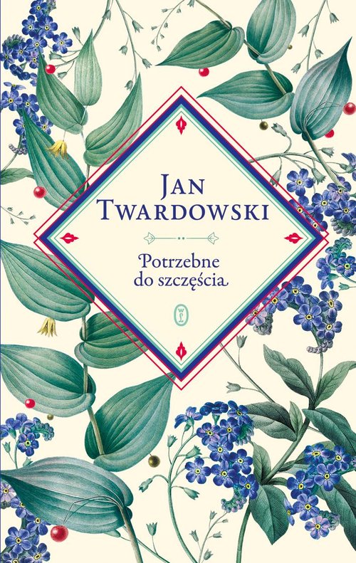 Image of Potrzebne do szczęścia Wybór Jan Twardowski, Aleksandra Iwanowska
