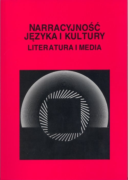 Image of Narracyjność języka i kultury Literatura i media