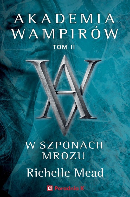 Image of Akademia wampirów Tom 2 W szponach mrozu