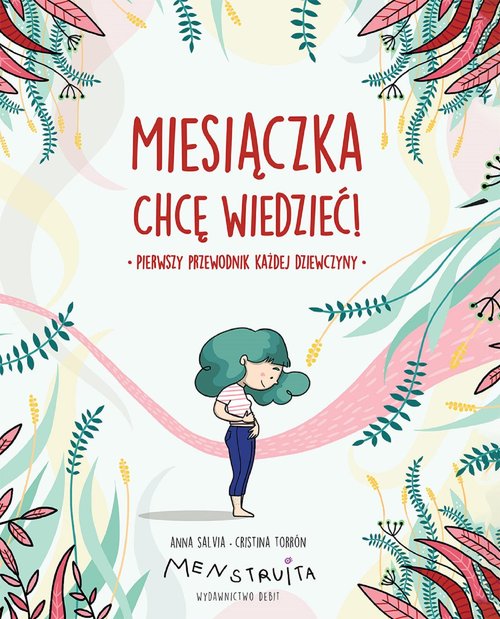 Image of Miesiączka Chcę wiedzieć!