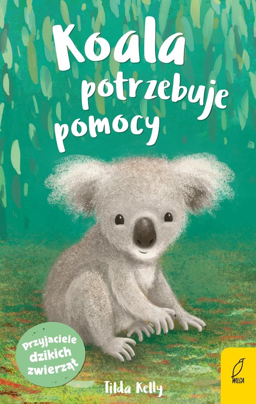 Image of Przyjaciele dzikich zwierząt Koala potrzebuje pomocy