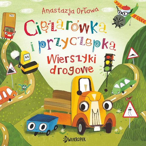 Image of Wierszyki drogowe Ciężarówka i przyczepka Tom 4