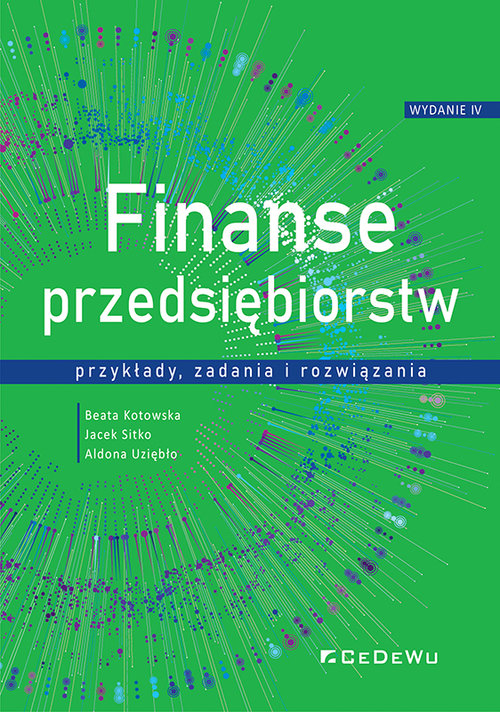 Image of Finanse przedsiębiorstw przykłady, zadania i rozwiązania