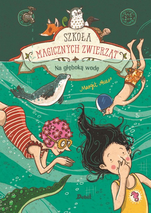 Image of Szkoła magicznych zwierząt. Na głęboką wodę