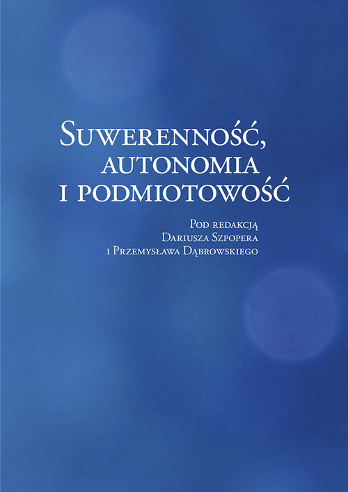 Image of Suwerenność, autonomia i podmiotowość