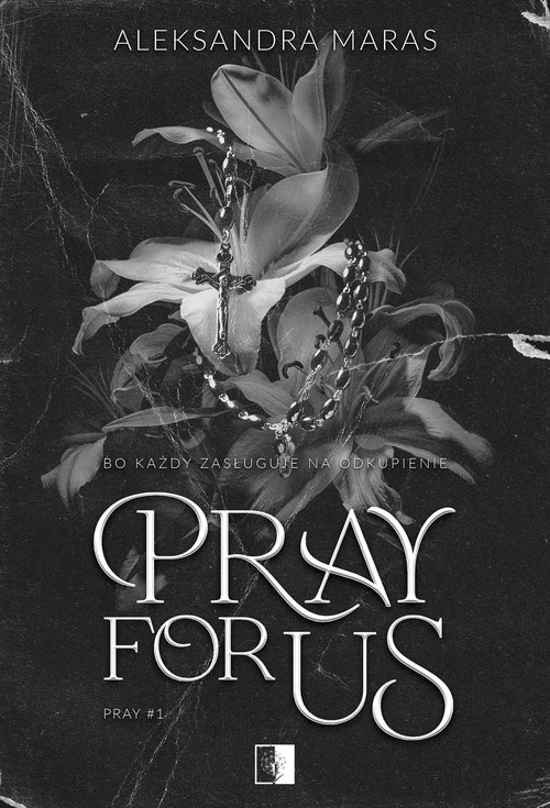 Image of Pray For Us. Seria Pray. Tom 1