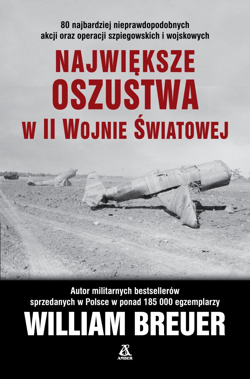 Image of Największe oszustwa w II wojnie światowej