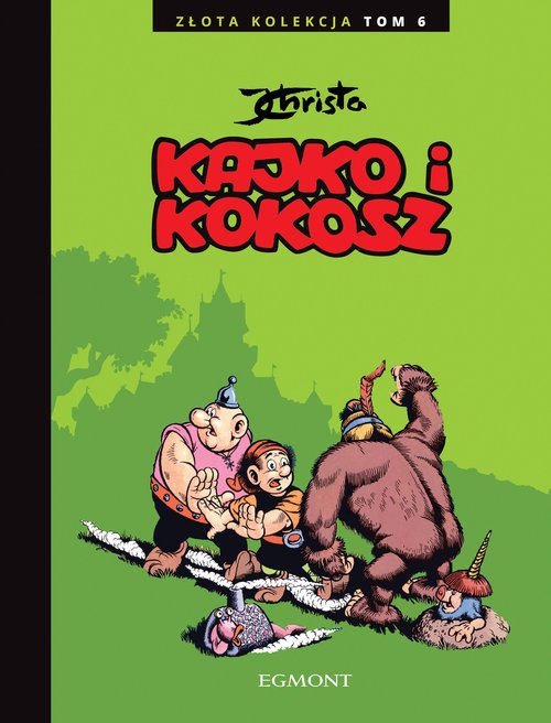 Image of Kajko i Kokosz. Złota Kolekcja. Tom 6