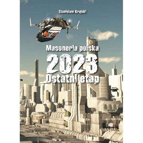 Image of Masoneria polska 2023 Ostatni etap