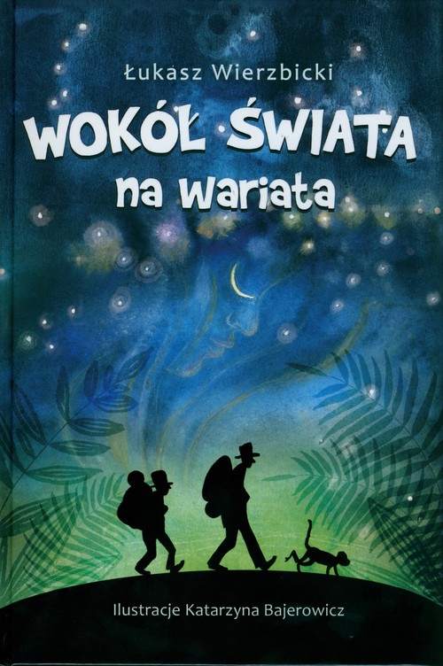 Image of Wokół świata na wariata