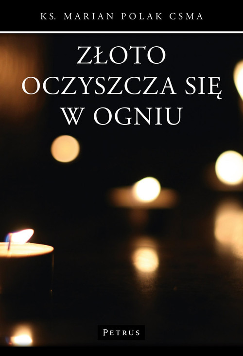 Image of Złoto oczyszcza się w ogniu