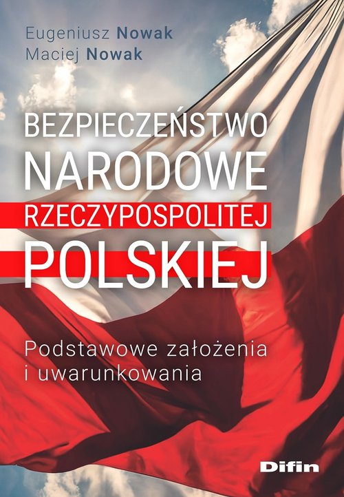 Image of Bezpieczeństwo narodowe Rzeczypospolitej Polskiej Podstawowe założenia i uwarunkowania