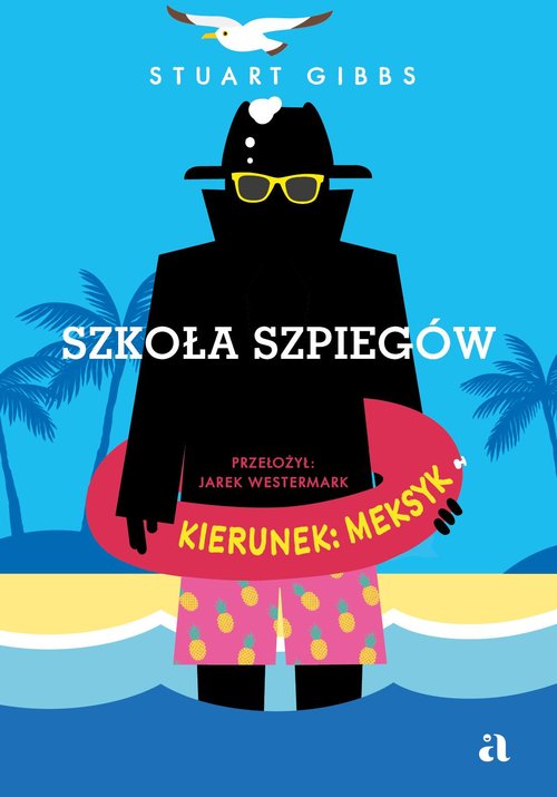 Image of Szkoła szpiegów. Kierunek: Meksyk