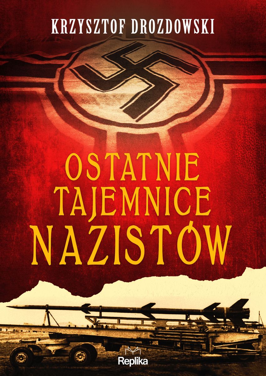 Image of Ostatnie tajemnice nazistów