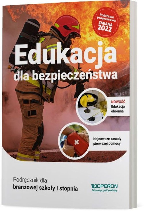Image of Edukacja dla bezpieczeństwa Podręcznik dla branżowej szkoły I stopnia Branżowa szkoła