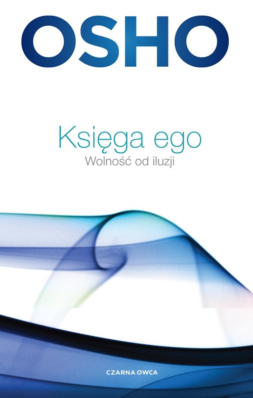 Image of Księga ego Wolność od iluzji