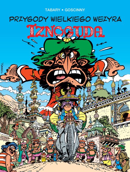 Image of Przygody wielkiego wezyra Iznoguda. Tom 7