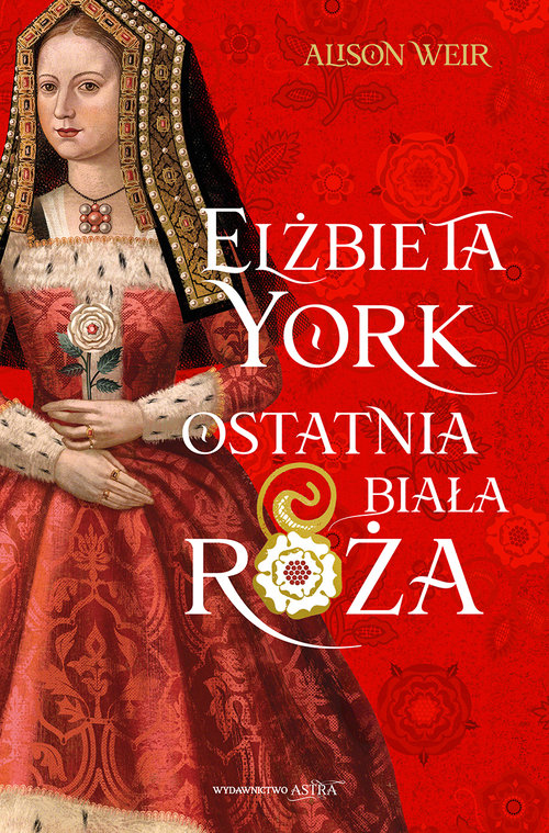 Image of Elżbieta York Ostatnia Biała Róża
