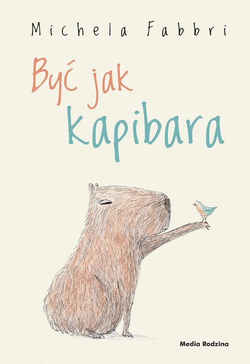 Image of Być jak kapibara
