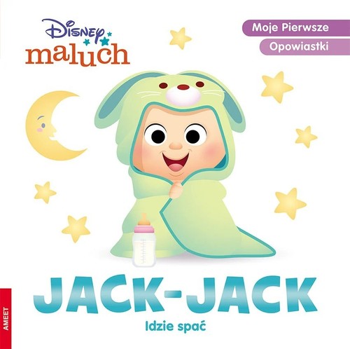 Image of Disney maluch Moje pierwsze opowiastki Jack-Jack idzie spać