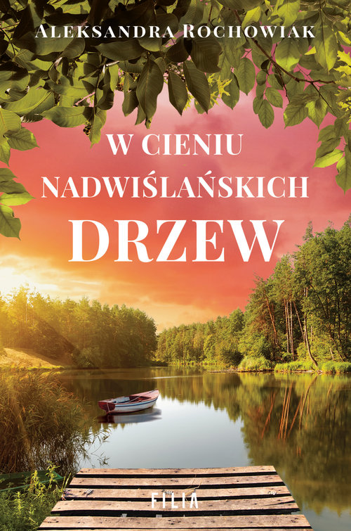 Image of W cieniu nadwiślańskich drzew Wielkie Litery