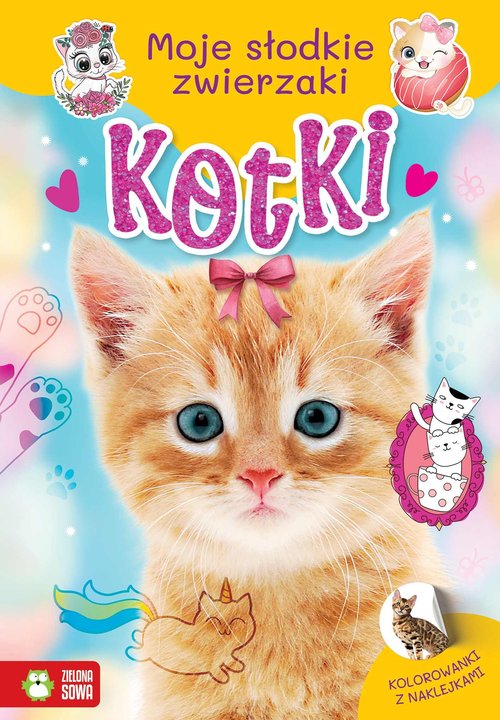 Image of Moje słodkie zwierzaki Kotki