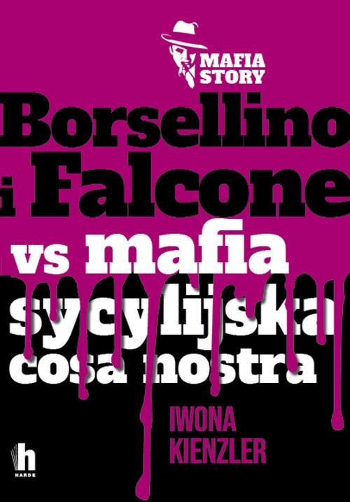 Image of Borsellino i Falcone versus mafia sycylijska cosa nostra