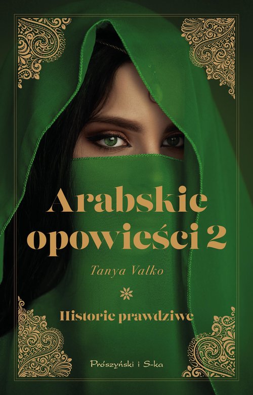 Image of Arabskie opowieści. Historie prawdziwe. Tom 2