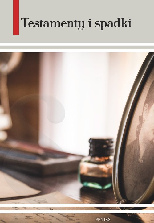 Image of Testamenty i spadki