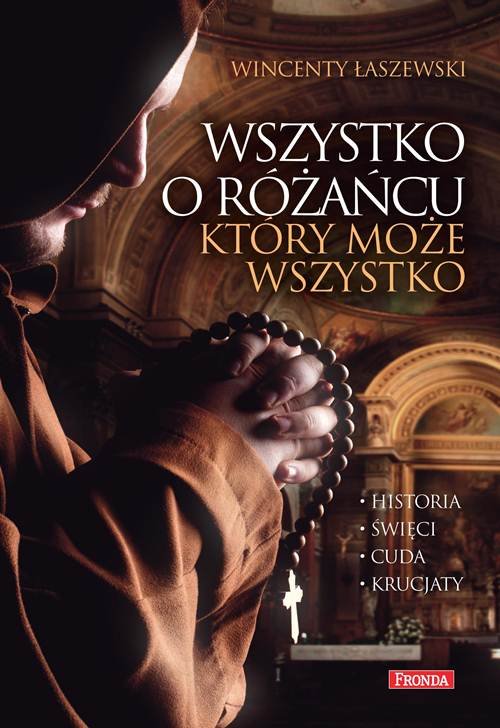 Image of Wszystko o różańcu który może wszystko