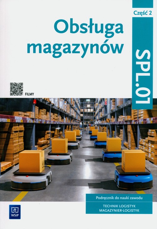Image of Obsługa magazynów. SPL.01 Część 2 Szkoła ponadpodstawowa.
