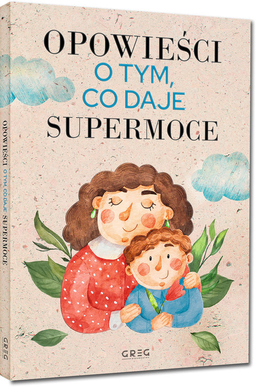 Image of Opowieści o tym, co daje supermoce