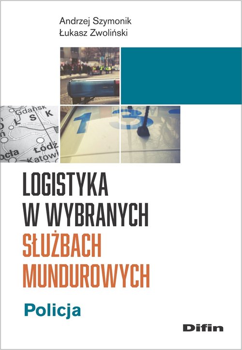 Image of Logistyka w wybranych służbach mundurowych Policja