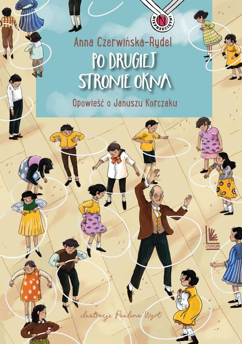Image of Po drugiej stronie okna Opowieść o Januszu Korczaku