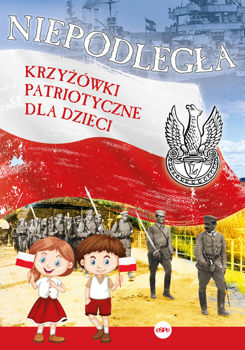 Image of Niepodległa Krzyżówki patriotyczne dla dzieci