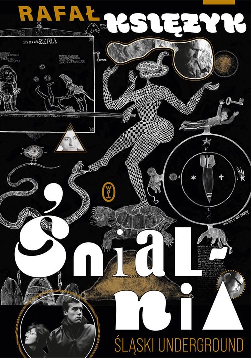 Image of Śnialnia. Śląski underground