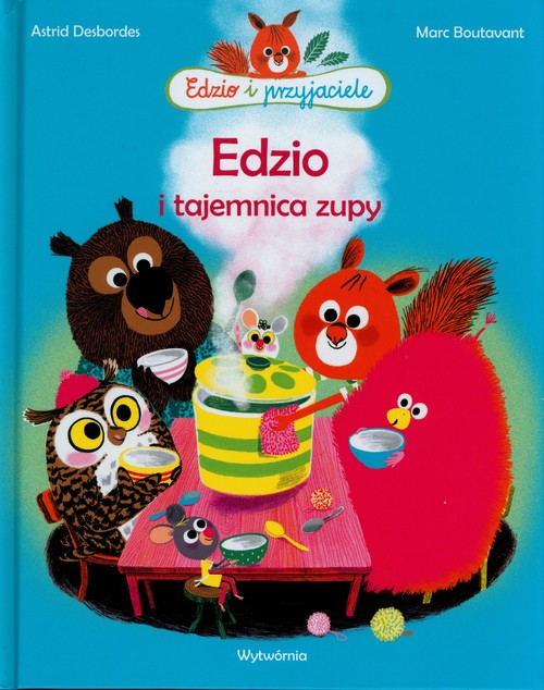 Image of Edzio i tajemnica zupy