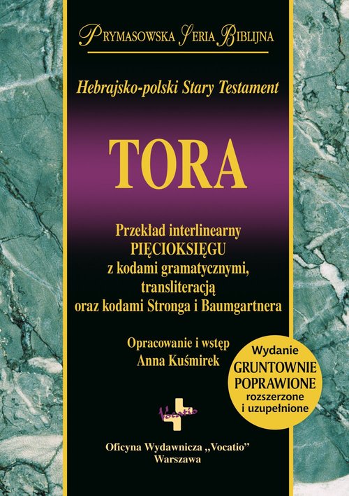 Image of Hebrajsko-polski Stary Testament TORA Przekład interlinearny Pięcioksięgu z kodami gramatycznymi, transliteracją oraz kodami Stronga i Baumgartnera