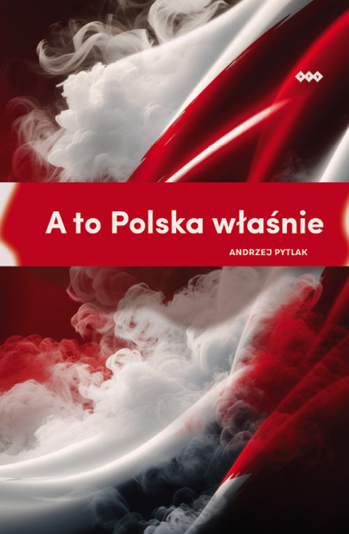 Image of A to Polska właśnie