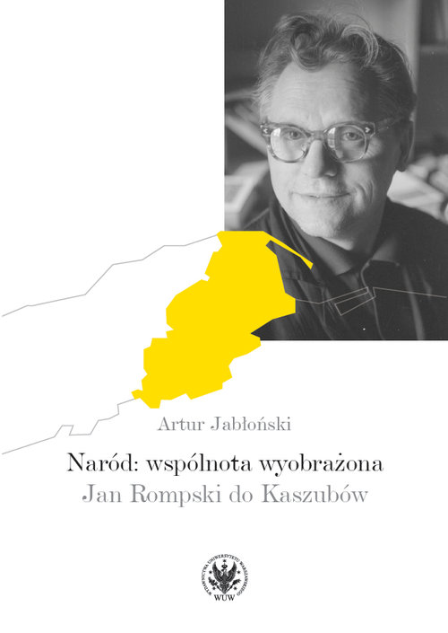 Image of Naród: wspólnota wyobrażona Jan Rompski do Kaszubów