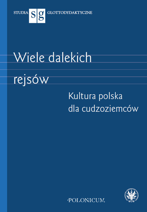 Image of Wiele dalekich rejsów Kultura polska dla cudzoziemców