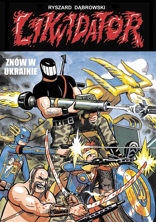 Image of Likwidator znów w Ukrainie