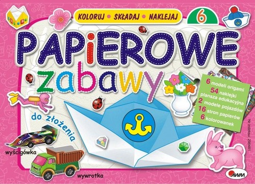 Image of Papierowe zabawy 6 Koloruj składaj naklejaj