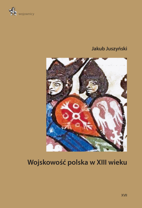 Image of Wojskowość polska w XIII wieku