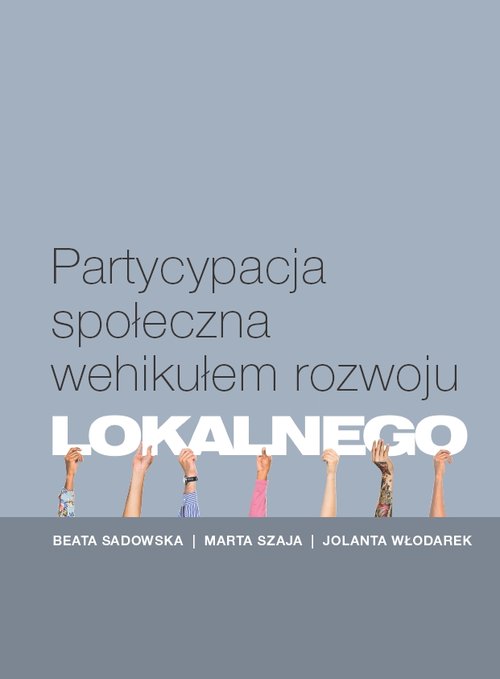 Image of Partycypacja społeczna wehikułem rozwoju lokalnego